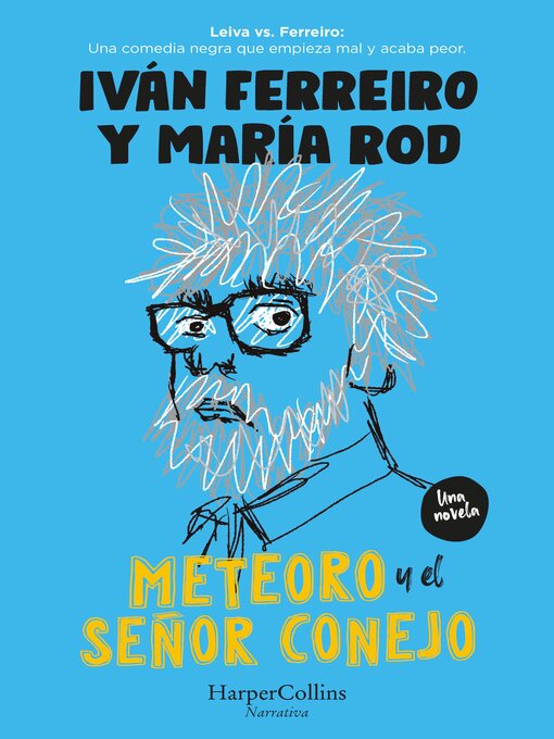 Title details for Meteoro y el señor conejo by Iván Ferreiro - Available